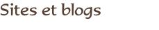 Sites et blogs